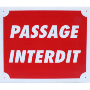 Pancarte passage interdit