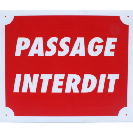 Pancarte passage interdit